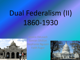 Dual Federalism (II) 1860-1930