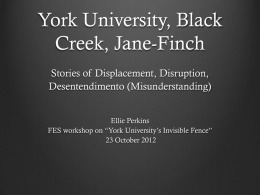 York University, Black Creek, Jane