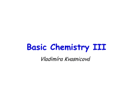 Basic Chemistry III - Univerzita Karlova v Praze