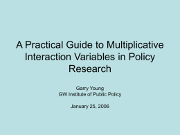 A Practical Guide to Multiplicative Interaction Variables