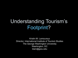 Assessing Tourism’s Environmental & Social Impacts