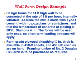 WALL FORM DESIGN II