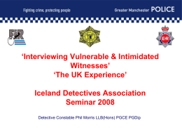 Interviewing Vulnerable & Intimidated Witnesses’ ‘The UK