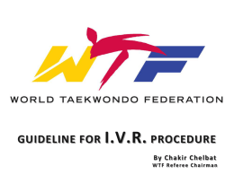 Guideline for I.V.R. Procedure