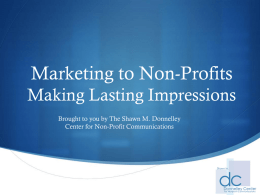 Marketing to Non-Profits: Making Lasting Impressions