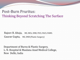 Post-Burn Pruritus:Thinking Beyond Scratching The Surface