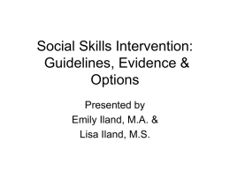 Social Skills Intervention: Evidence and Guidelines