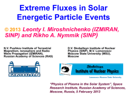Radiation Hazard in Space: Extreme Fluxes in Solar