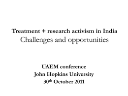Treatment + research activism in India Challenges and