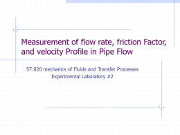 Measurement of flow rate, friction Factor, and velocity