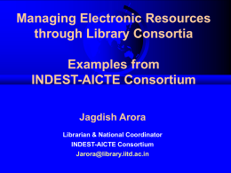 Managing Electronic Resources through Consortia An Overview