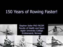 150 Years of Scientific Enquiry about Rowing and Rowers