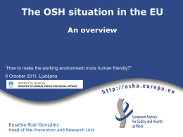 The OSH situation in Europe