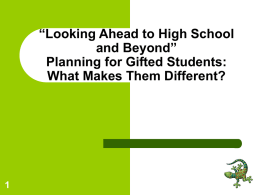 Planning for Gifted Students: What Makes Them Different?