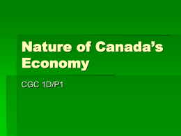 Nature of Canada’s Economy - Welcome to Ms. Duff's