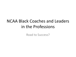 Black Coaches and Leaders in the Professions