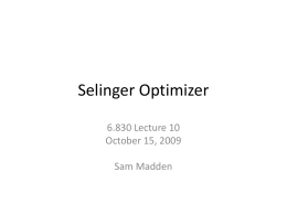 Selinger Optimizer - MIT Database Group