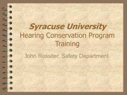 Syracuse University Hearing Conservation Program Training