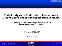 Risk Analysis and Estimating Uncertainty