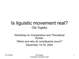 Is liguistic movement real? Ole Togeby