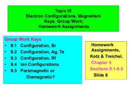 Topic IX Electron Configurations, Magnetism Keys, Group