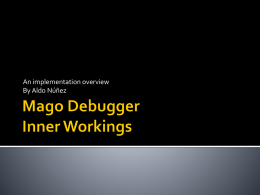 Mago Debugger Inner Workings