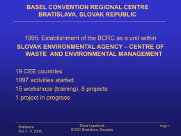 BASEL CONVENTION REGIONAL CENTRE BRATISLAVA, SLOVAK …