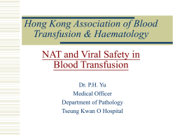 NAT and Viral Safety in Blood Transfusion