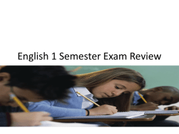 English 1 Semester Exam Review