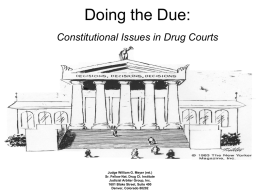 Doing the Due: Constitutional Issues in Drug Courts