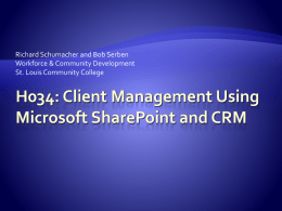 Client Management Using Microsoft SharePoint 2007 and