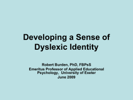 Developing a Sense of Dyslexic Identity