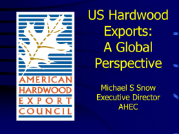 American Hardwoods in China: Threat or Opportunity?