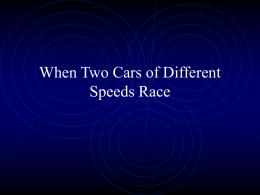 When Two Cars of Different Speeds Race
