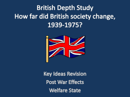 British Depth Study How far did British society change