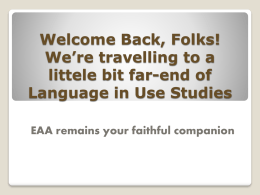 Welcome Back, Folks! We’re travelling to a far