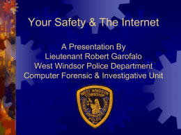 Your Safety & The Internet