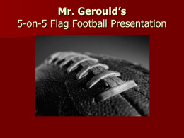 Mr. Gerould&rsquo;s 5-on