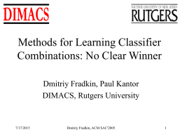Methods for Learning Classifier Combinations: No Clear Winner