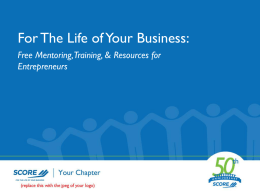 For The Life of Your Business:
