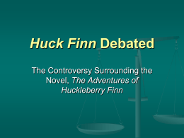 Huck Finn Debated - Mira Costa High School