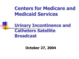 Centers for Medicare and Medicaid Services Urinary