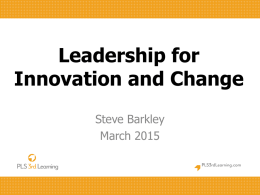Leadership for Innovation and Change