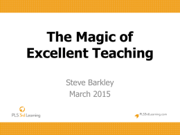 The Magic of Excellent Teaching