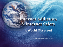 Internet Addiction - Los Fresnos School District