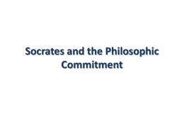 Socrates and the Philosophic Committment