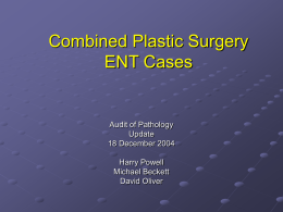 Combined Plastic Surgery ENT Cases