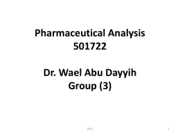Pharmaceutical Instrumental Analysis 501413 Dr. Wael Abu