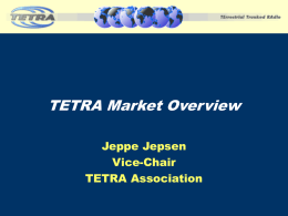 TETRA Market Overview