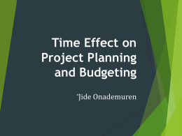 Time Effect on Project Planning and Budgetting